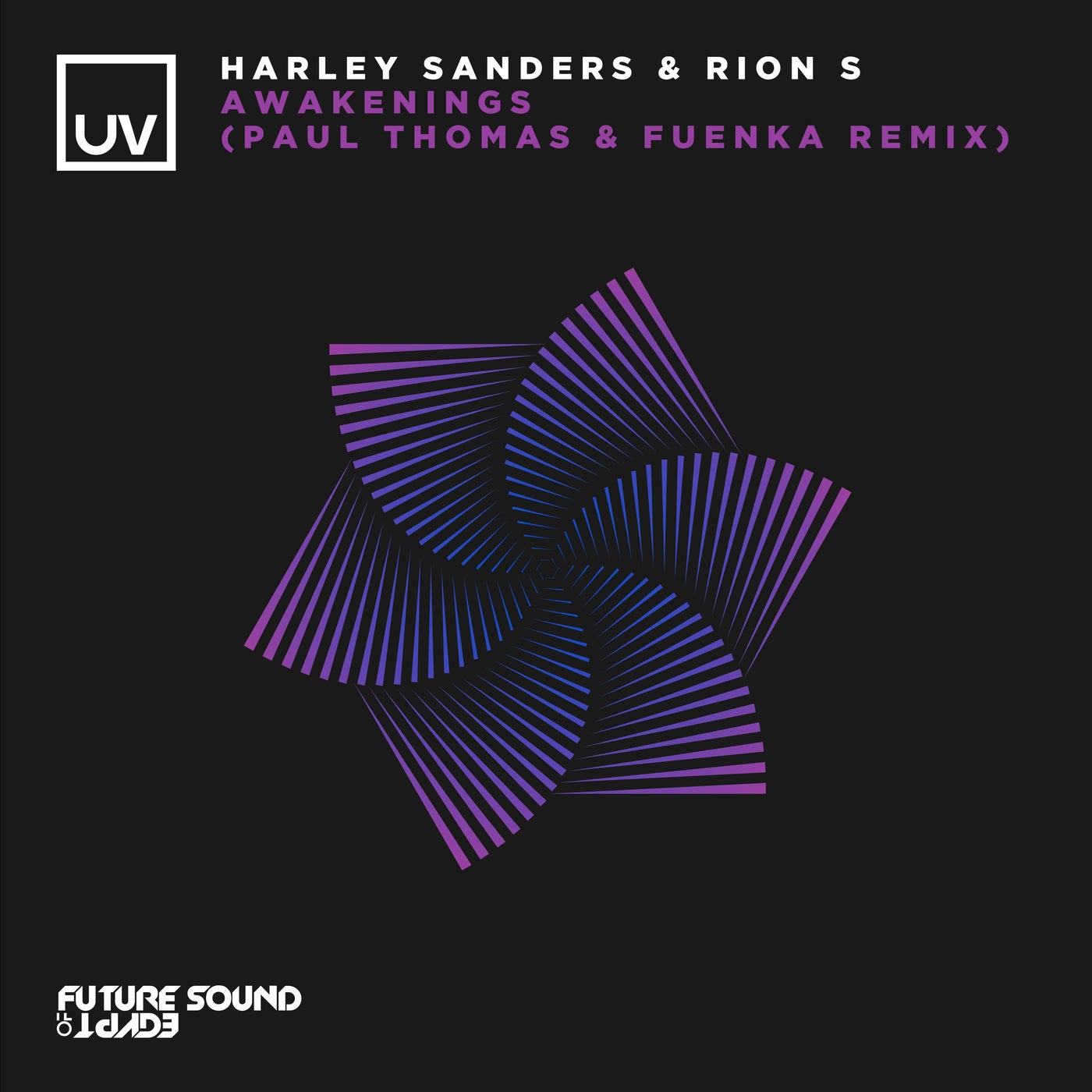 Harley Sanders, Rion S – Awakenings (Paul Thomas & Fuenka Remix) [FSOEUV152]